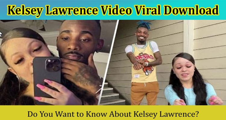 [Watch Link] Kelsey Lawrence Video Viral Download: Details On Fan Van Tapes Twitter