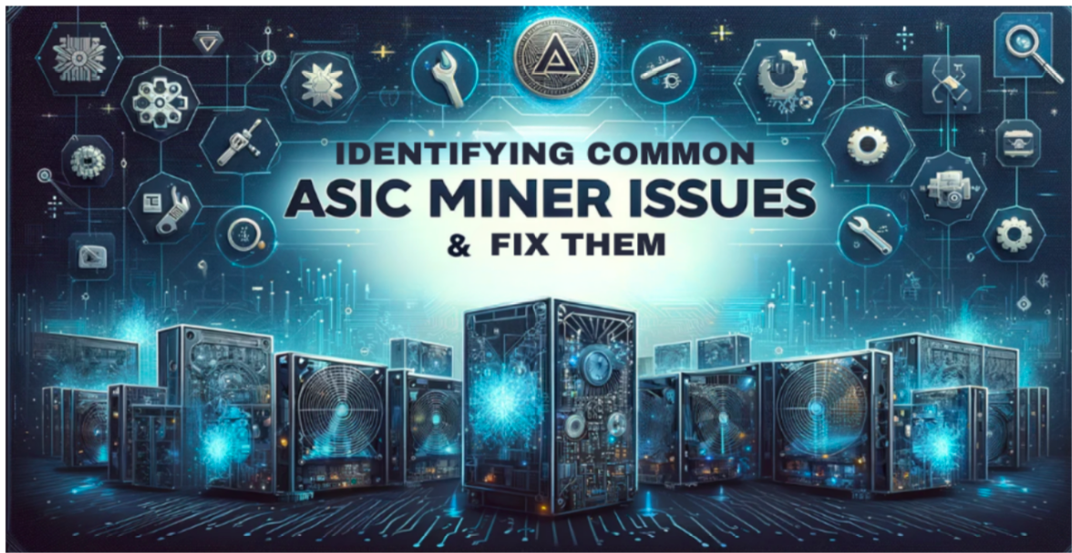 Identifying Common ASIC Miner Issues & Fix them